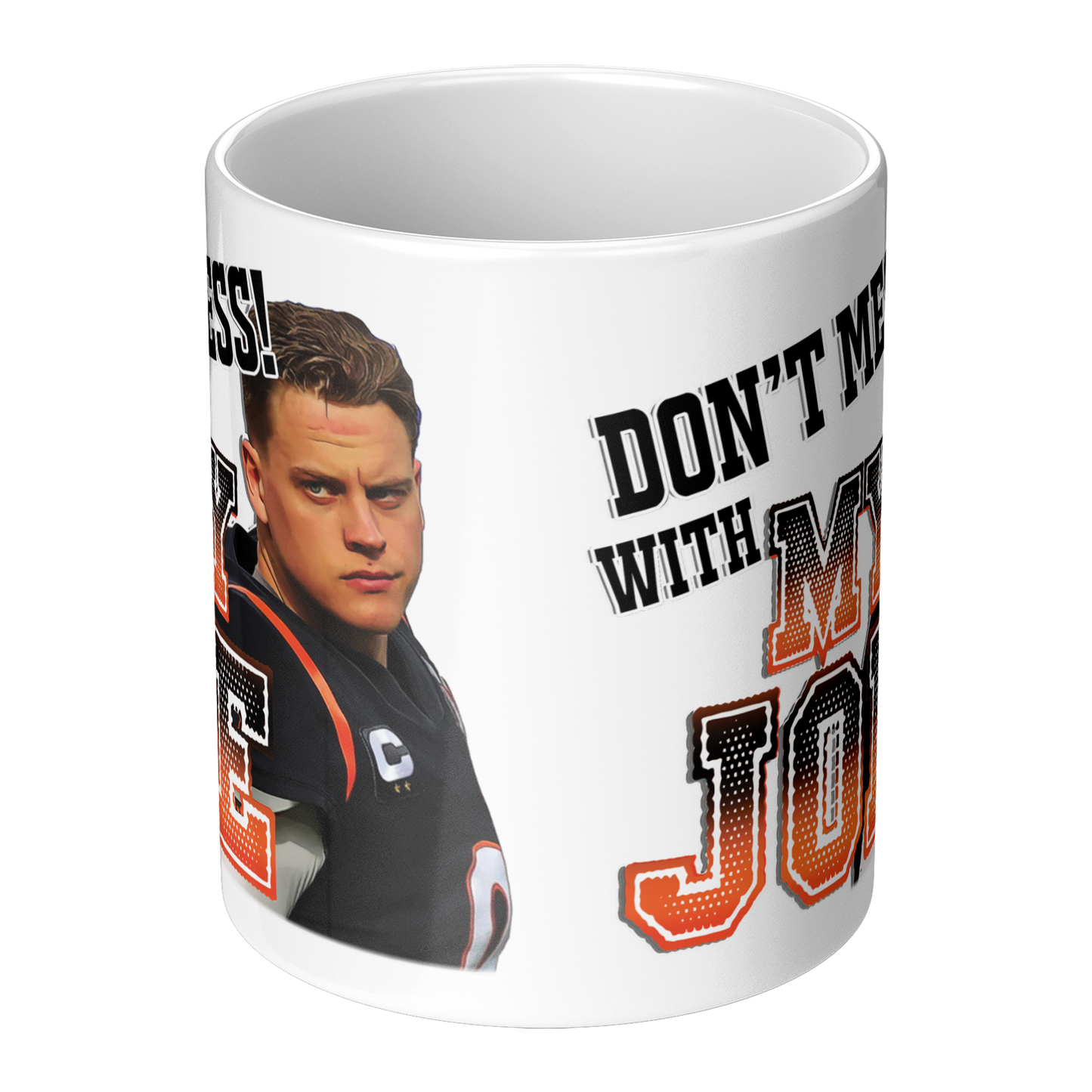 Dont_Mess_with_My_Joe_11oz_Mug_Center_Main_Mockup.png