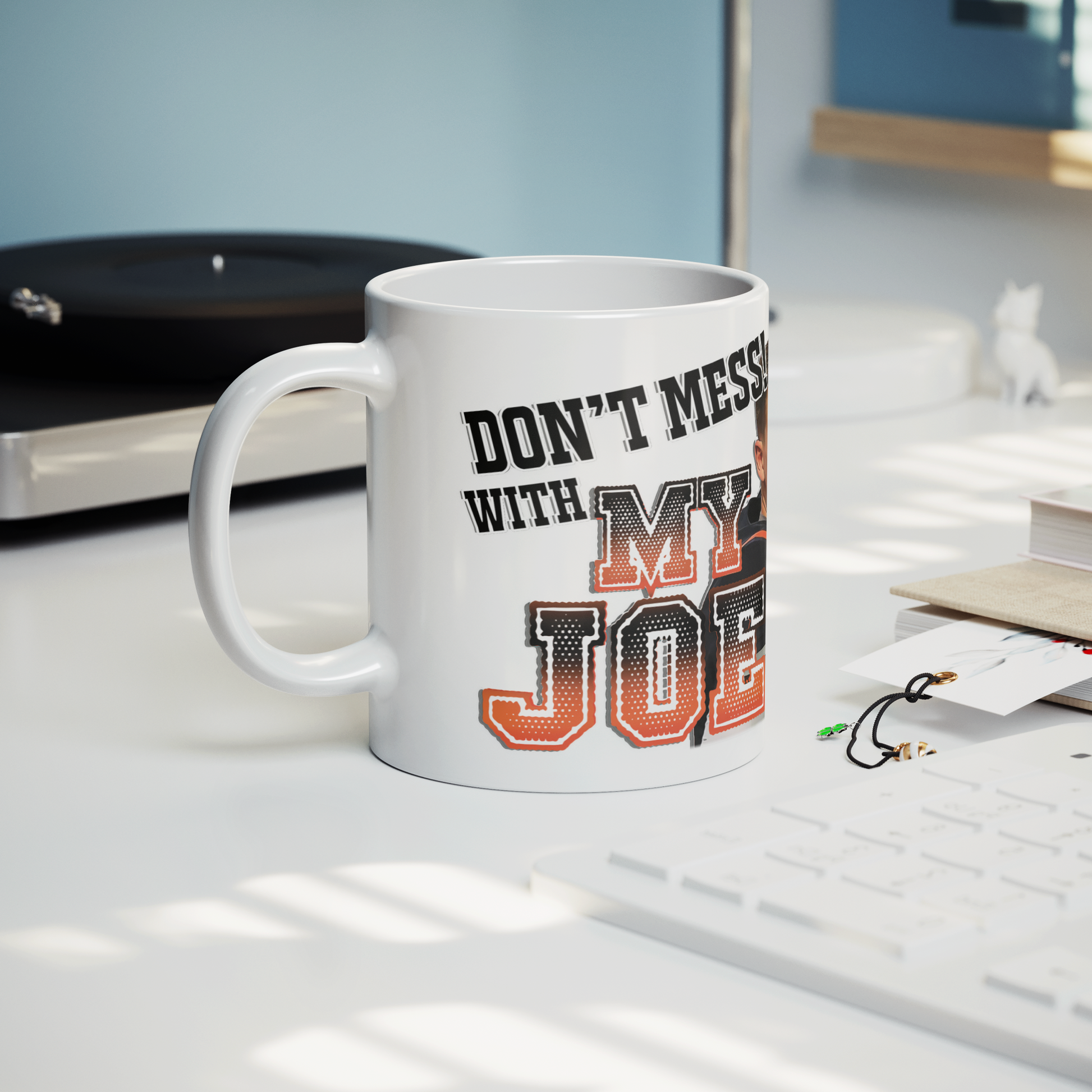 Dont_Mess_with_My_Joe_11oz_Mug_Lifestyle_Record_Player_Mockup.png